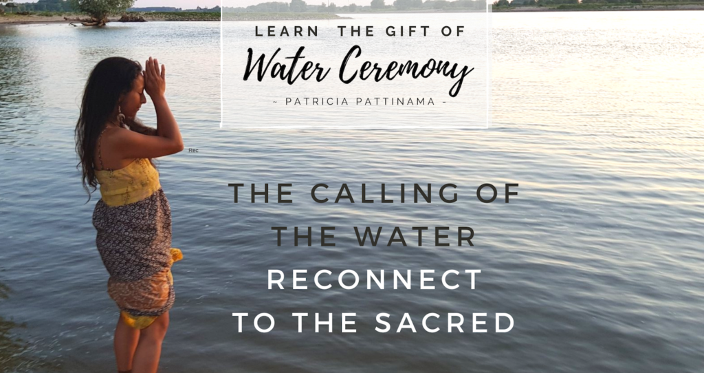 Workshop Water Ceremonie: Gift of Water Blessing