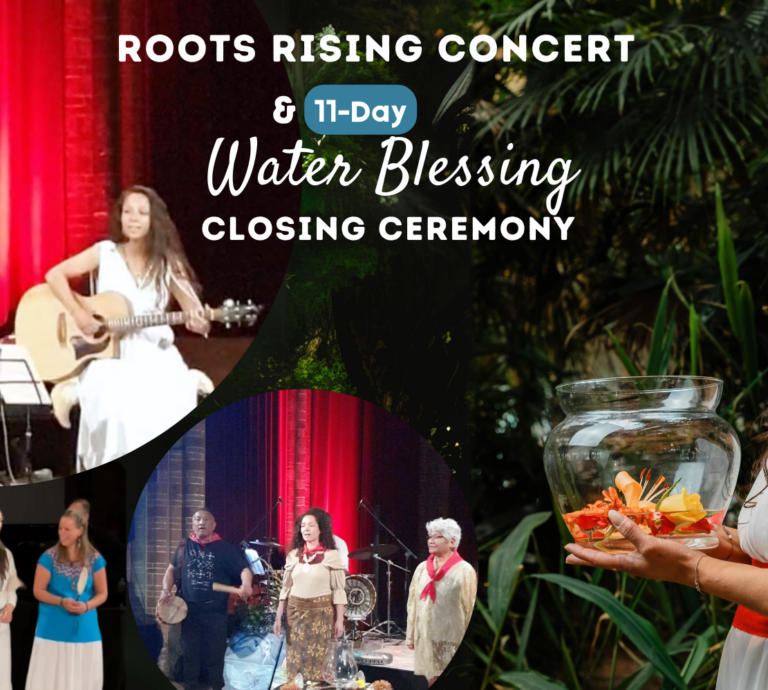 Patricia Pattinama Roots Rising Concert & 11-Day Water Blessing: Closing Ceremony